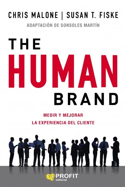 the human brand medir y mejorar la experiencia del cliente